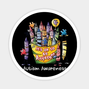 It_s Ok to be different Autism Awareness Magnet